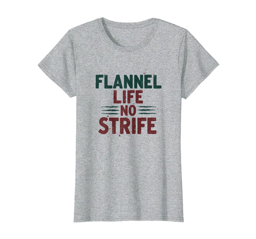 90S Flannel Life No Strife Grunge T-Shirt - Minimalist Print Unisex - T-Shirt, Sweatshirt, Hoodie