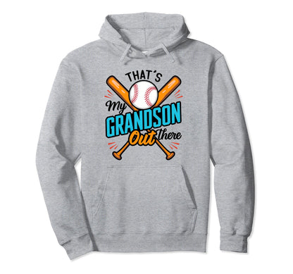 Thats My Grandson Out There Baseball Hoodie - Minimalist Print Unisex - T-Shirt, Sweatshirt, Hoodie