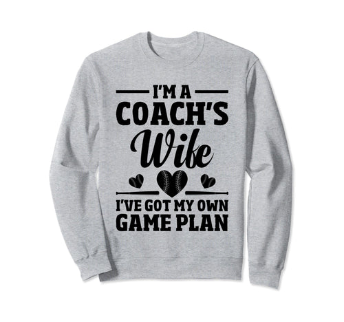 Im Coach Wife Ive Got My Own Game Sweatshirt - Custom Art Print Unisex - T-Shirt, Sweatshirt, Hoodie