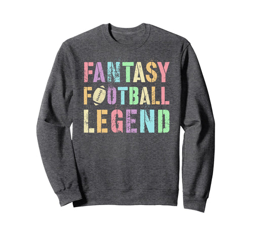 Drafting Fantasy Football Legend Sweatshirt - Streetwear Style for Adults - T-Shirt, Sweatshirt, Hoodie