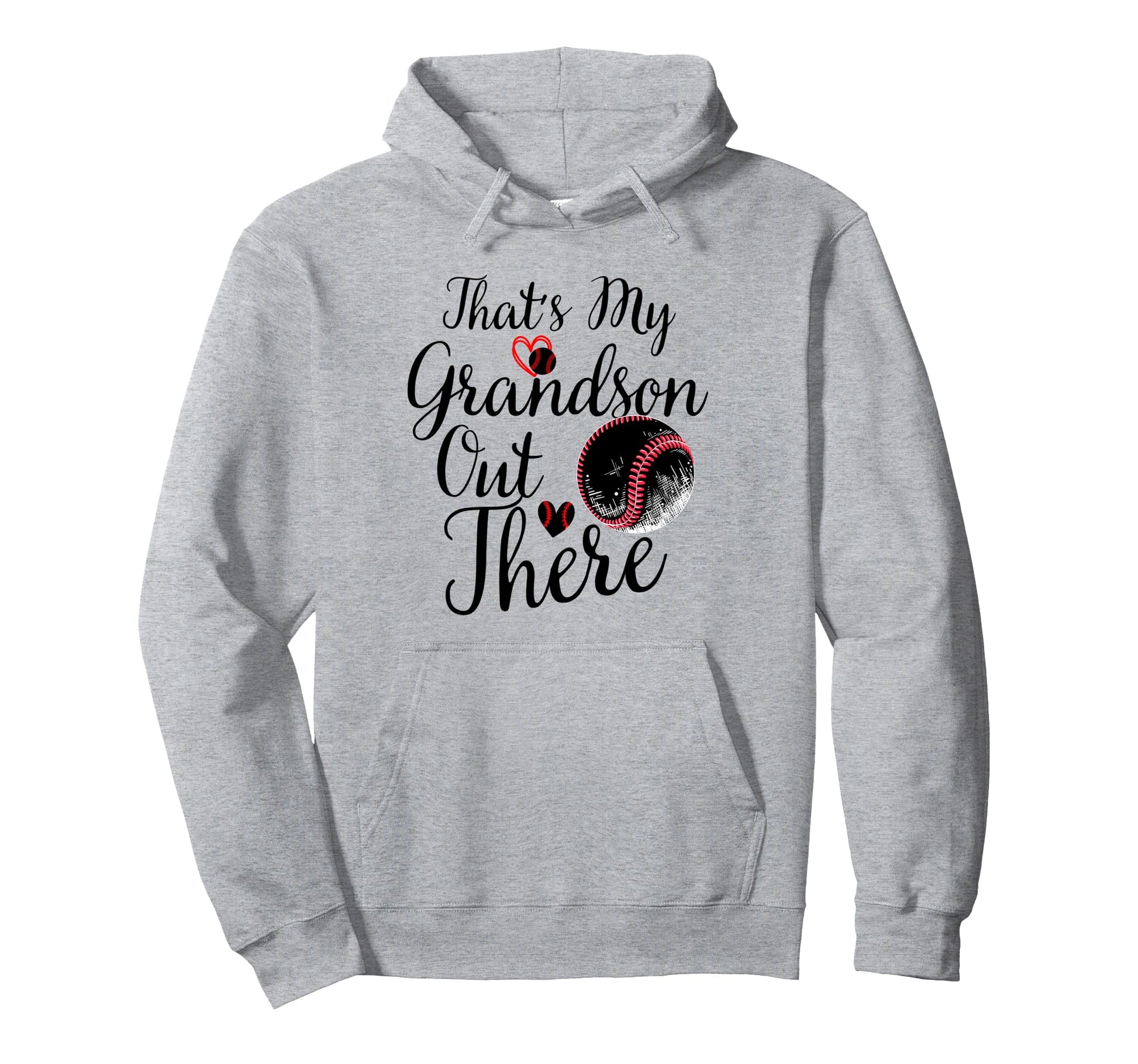 Thats My Grandson Out There Baseball Hoodie - Minimalist Print for Adults - T-Shirt, Sweatshirt, Hoodie