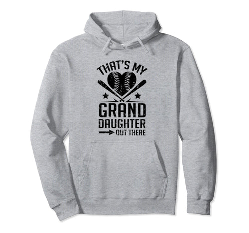 Thats My Granddaughter Out There Hoodie - Streetwear Style for Adults - T-Shirt, Sweatshirt, Hoodie