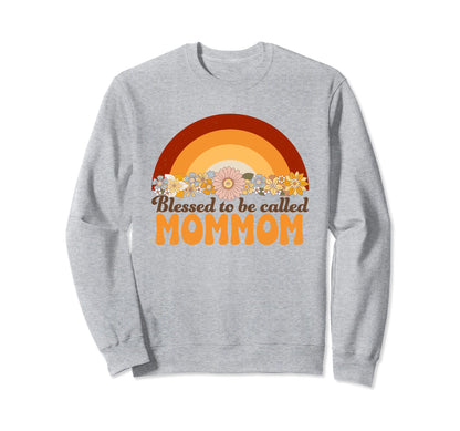 Blessed To Be Called Mommom Sweatshirt - Fun Novelty Design for Adults - T-Shirt, Sweatshirt, Hoodie