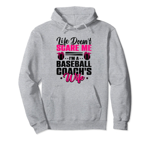 Life Doesnt Scare Me Im Baseball Hoodie - Casual Everyday Wear for Adults - T-Shirt, Sweatshirt, Hoodie