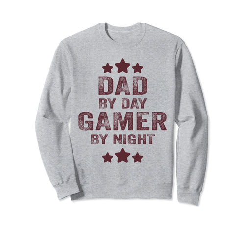 Dad Day Gamer Night Funny Fathers Sweatshirt - Unique Graphic for Adults - T-Shirt, Sweatshirt, Hoodie