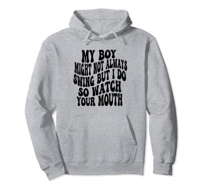 My Might Not Always Swing But I Do So Hoodie - Minimalist Print Men Women - T-Shirt, Sweatshirt, Hoodie