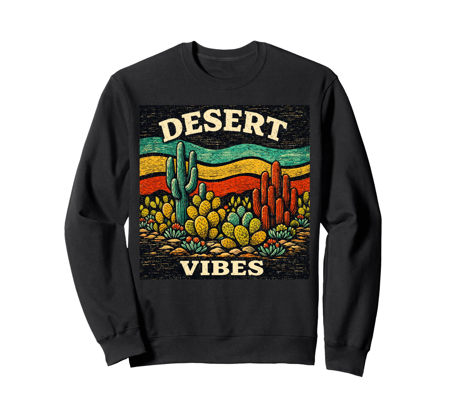 Desert Vibes Cactus Outdoor Boho Sweatshirt - Unique Graphic for Adults - T-Shirt, Sweatshirt, Hoodie