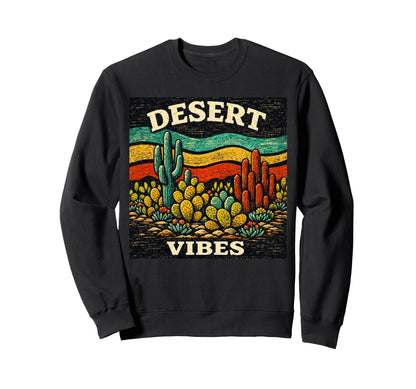 Desert Vibes Cactus Outdoor Boho Sweatshirt - Unique Graphic for Adults - T-Shirt, Sweatshirt, Hoodie