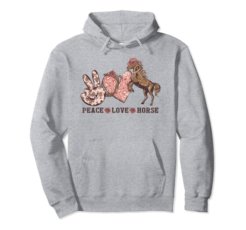 Peace Love Horses I Love My Horses Hoodie - Fun Novelty Design Unisex - T-Shirt, Sweatshirt, Hoodie