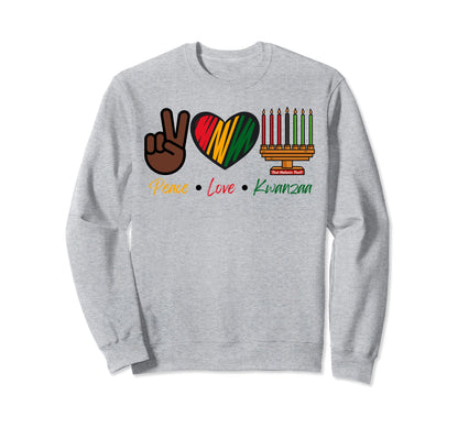 Peace Love Kwanzaa Black Owned Sweatshirt - Graphic Print for Adults - T-Shirt, Sweatshirt, Hoodie