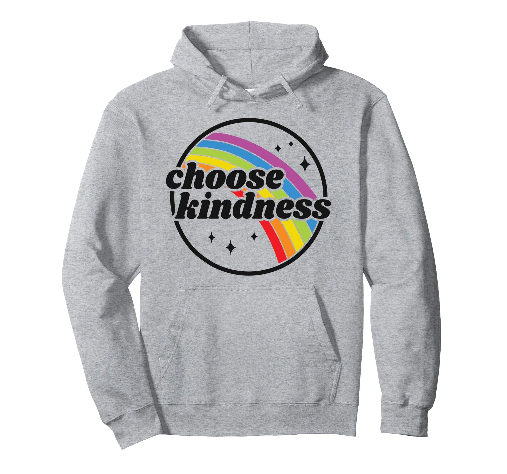 Positive Anti Bullying Rainbow Hoodie - Fun Novelty Design for Adults - T-Shirt, Sweatshirt, Hoodie
