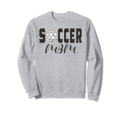 Soccer Mom Game Day Soccer Lovers Sweatshirt - Trendy Graphic for Adults - T-Shirt, Sweatshirt, Hoodie