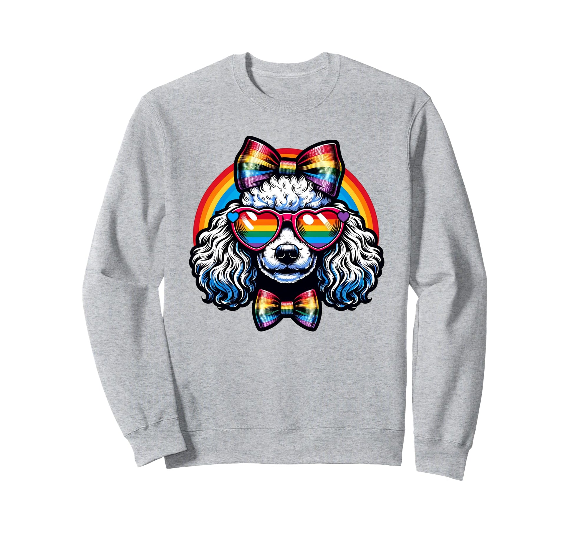 Poodle Dog Gay Pride Rainbow And Sweatshirt - Fun Novelty Design Men Women - T-Shirt, Sweatshirt, Hoodie