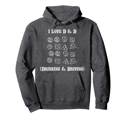 I Love D And D Drinking And Driving Hoodie - Unique Graphic for Adults - T-Shirt, Sweatshirt, Hoodie