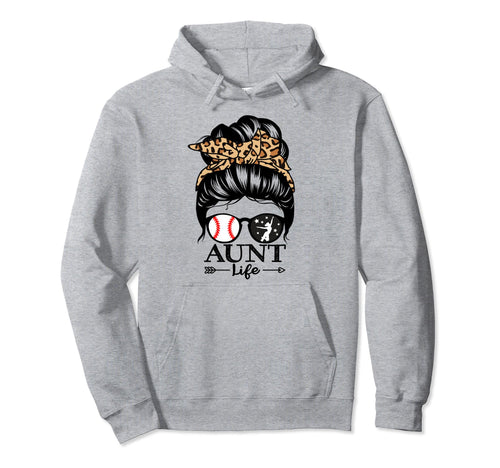 Aunt Life Messy Bun Hair Funny Hoodie - Aesthetic Graphic Men Women - T-Shirt, Sweatshirt, Hoodie