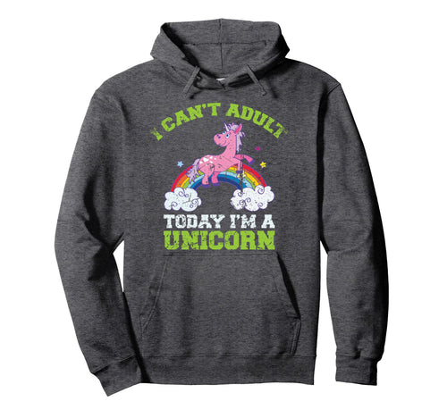 Cant Today Im Unicorn Funny Rainbow Hoodie - Custom Art Print Men Women - T-Shirt, Sweatshirt, Hoodie