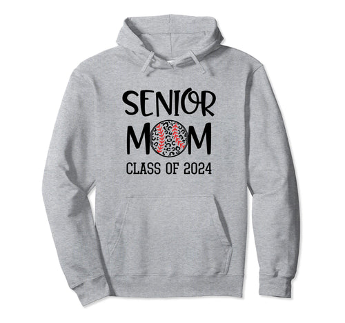 Proud Senior Baseball Mom Senior 2024 Hoodie - Streetwear Style Men Women - T-Shirt, Sweatshirt, Hoodie