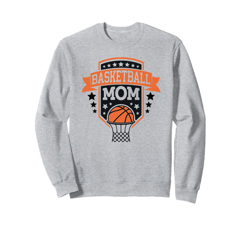 Basketball Mom Team Parent Basketball Sweatshirt - Novelty Apparel Unisex - T-Shirt, Sweatshirt, Hoodie