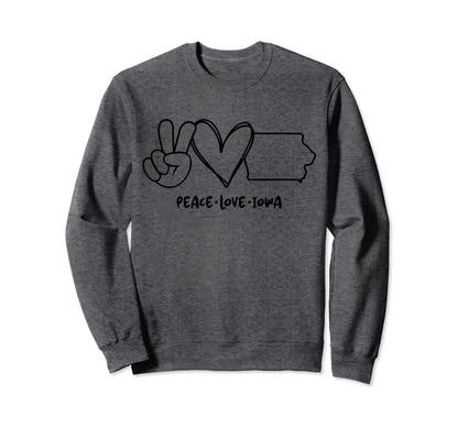 Peace Love Iowa Ia Iowa Lovers Sweatshirt - Unique Graphic Men Women - T-Shirt, Sweatshirt, Hoodie