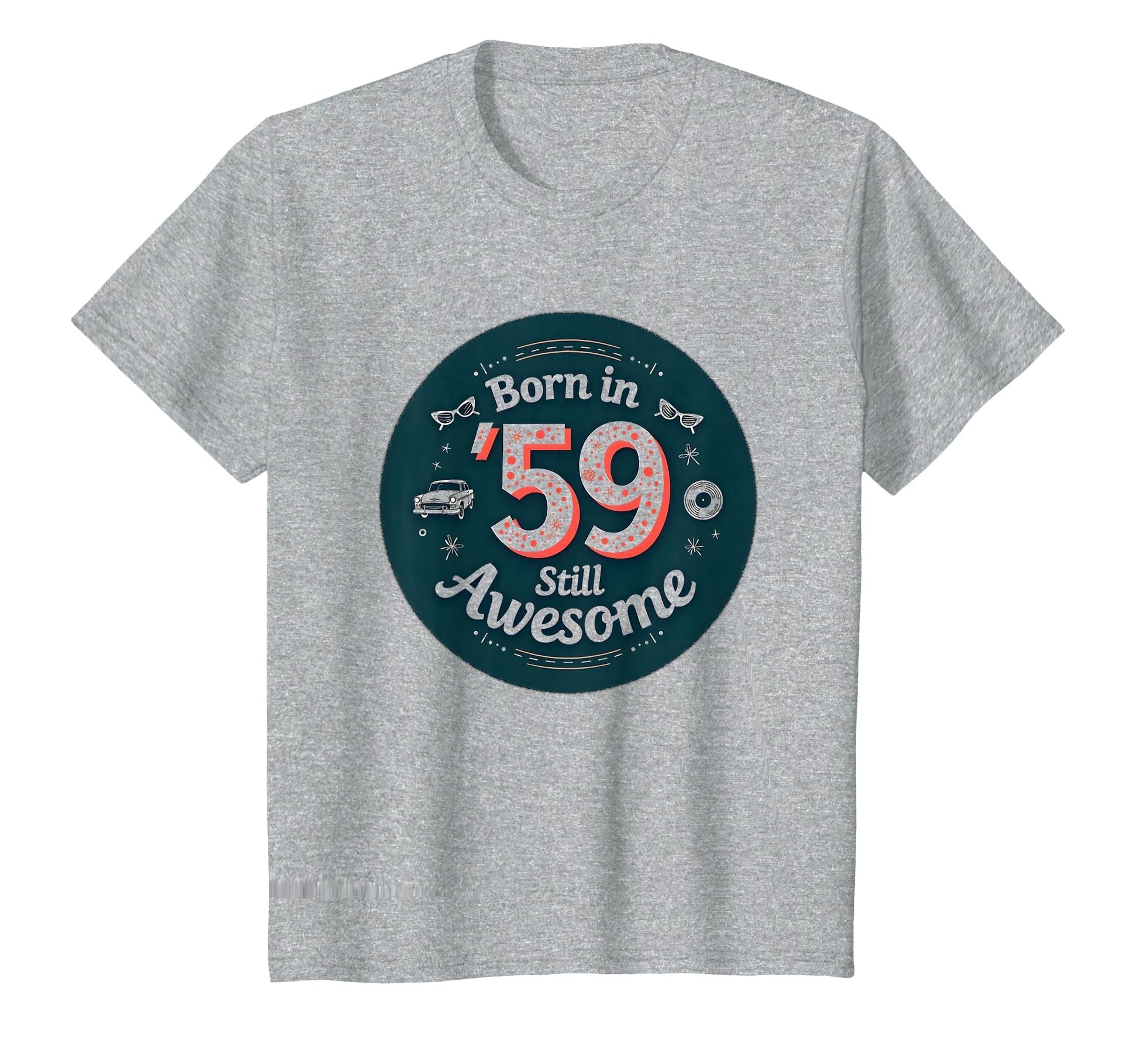 Birthday Gift Born 59 Still Awesome T-Shirt - Minimalist Print for Adults - T-Shirt, Sweatshirt, Hoodie