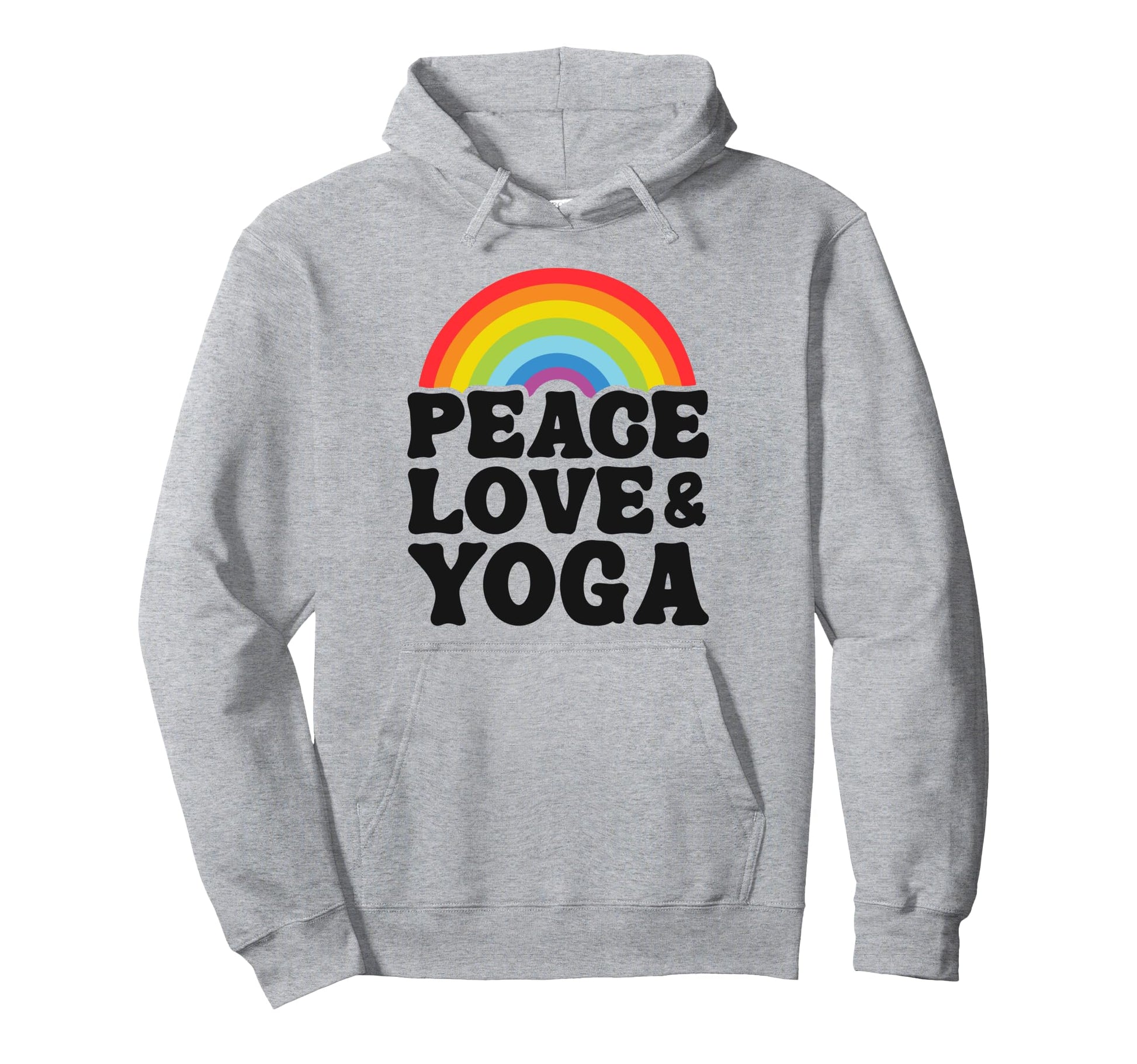 Peace Love Yoga Rainbow Hippie Yoga Hoodie - Trendy Graphic for Adults - T-Shirt, Sweatshirt, Hoodie