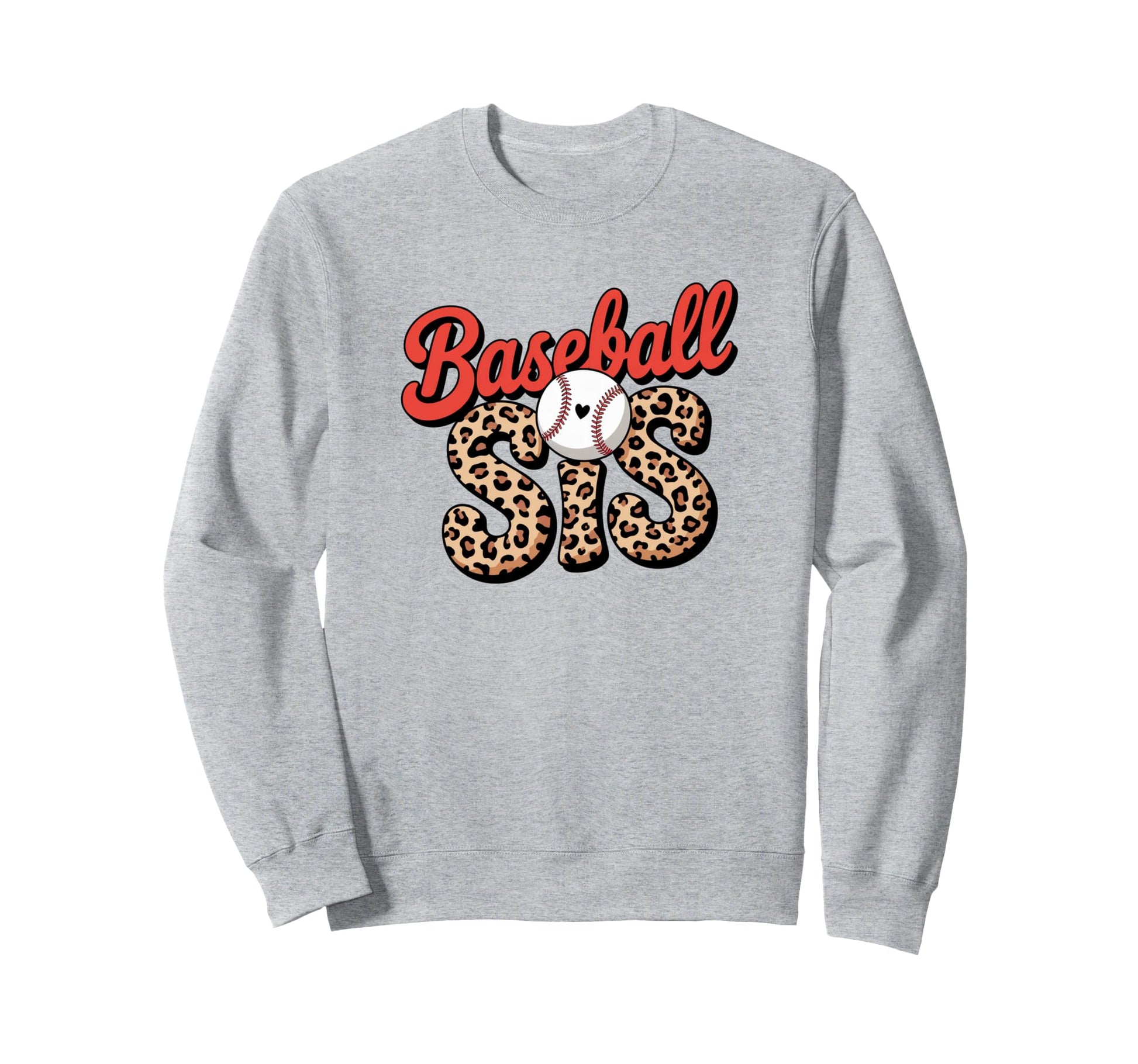 Baseball Sis Sport Lover Leopard Sweatshirt - Fun Novelty Design Men Women - T-Shirt, Sweatshirt, Hoodie