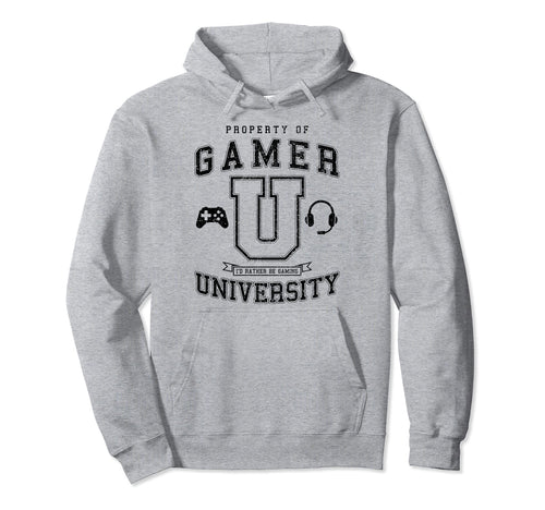 Gamer University Id Rather Be Hoodie - Fun Novelty Design for Adults - T-Shirt, Sweatshirt, Hoodie