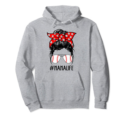 Nana Life Baseball Softball Mothers Day Hoodie - Unique Graphic Unisex - T-Shirt, Sweatshirt, Hoodie