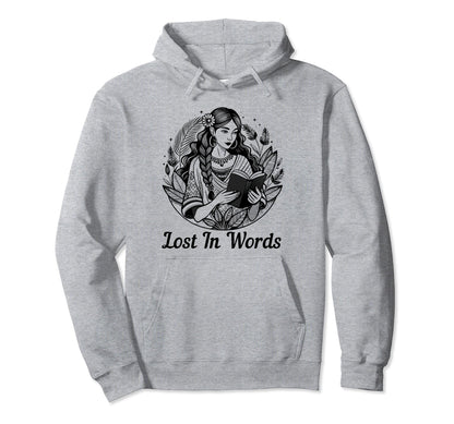 Lost Words Boho Reading Lover Hoodie - Fun Novelty Design Men Women - T-Shirt, Sweatshirt, Hoodie
