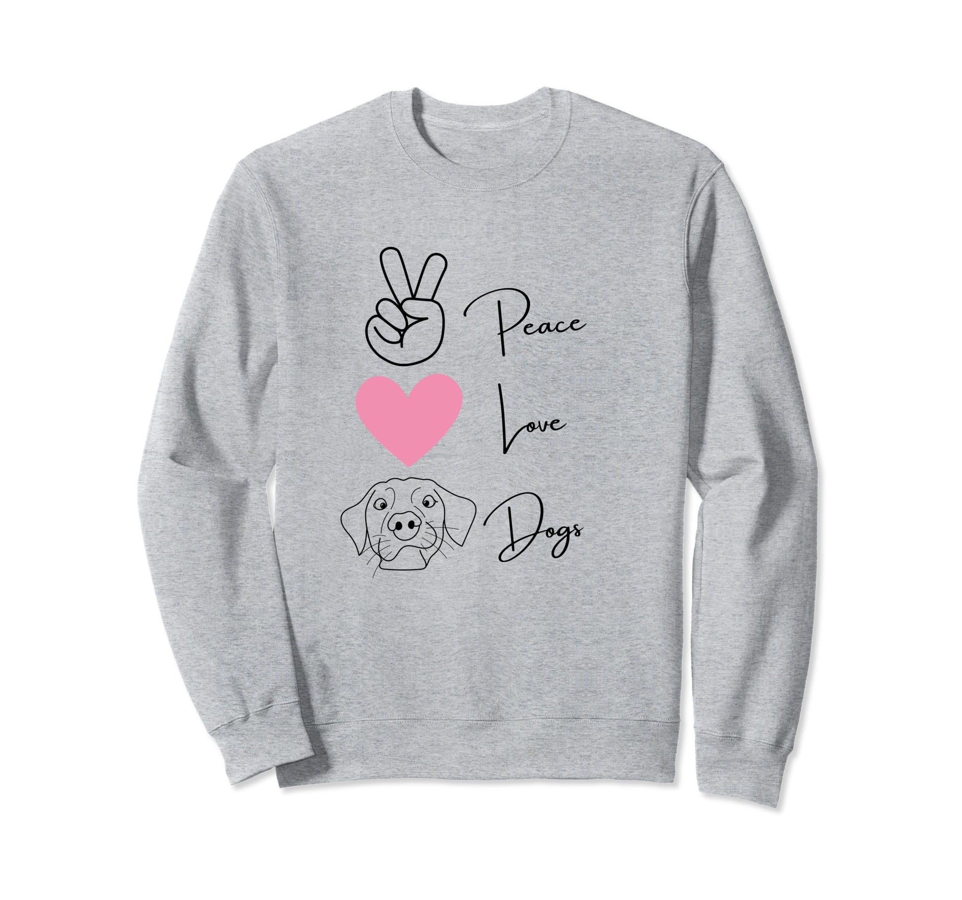 Dog Lover Peace Love Dogs Puppy Sweatshirt - Streetwear Style Unisex - T-Shirt, Sweatshirt, Hoodie