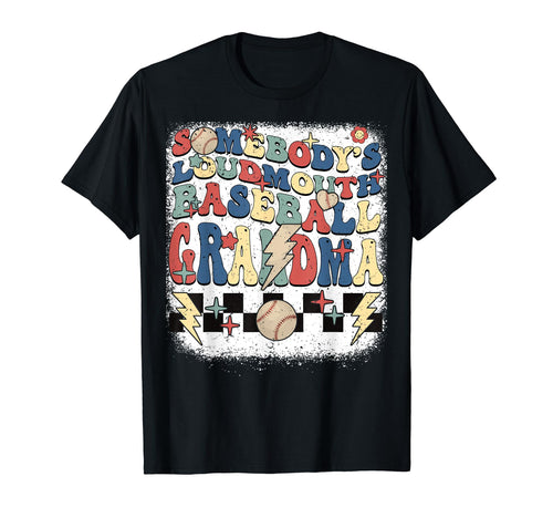 Somebody Loudmouth Grandma Baseball T-Shirt - Aesthetic Graphic Unisex - T-Shirt, Sweatshirt, Hoodie