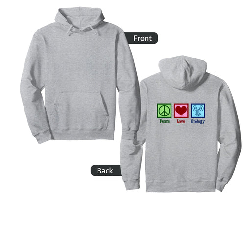 Urologist Peace Love Urology Hoodie - Fun Novelty Design Men Women - T-Shirt, Sweatshirt, Hoodie