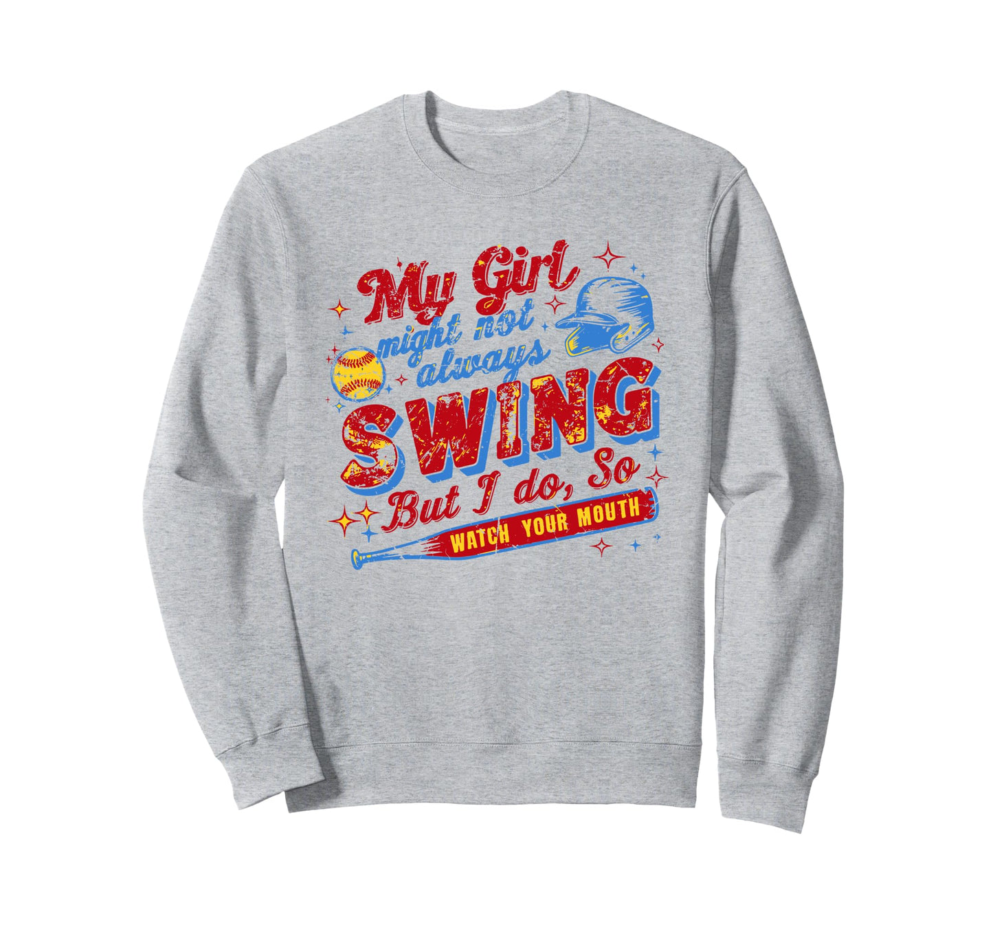 My Might Not Always Swing But I Do Sweatshirt - Minimalist Print Men Women - T-Shirt, Sweatshirt, Hoodie