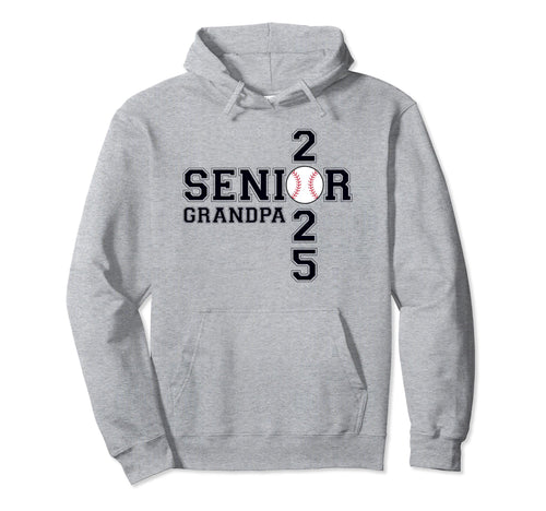 Class 2025 Baseball Grandpa Senior Hoodie - Fun Novelty Design for Adults - T-Shirt, Sweatshirt, Hoodie
