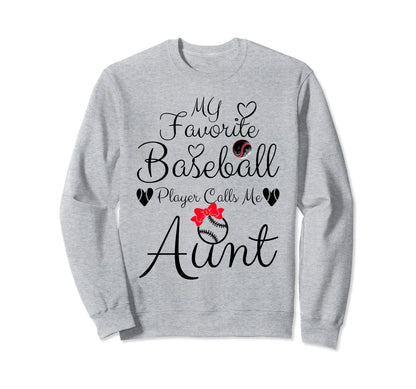 My Favorite Baseball Player Calls Me Sweatshirt - Aesthetic Graphic Unisex - T-Shirt, Sweatshirt, Hoodie