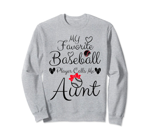 My Favorite Baseball Player Calls Me Sweatshirt - Aesthetic Graphic Unisex - T-Shirt, Sweatshirt, Hoodie