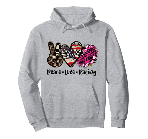 Peace Love Racing Hoodie - Trendy Graphic Unisex - T-Shirt, Sweatshirt, Hoodie