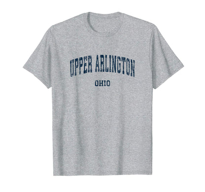 Upper Arlington Ohio Oh Varsity T-Shirt - Streetwear Style Men Women - T-Shirt, Sweatshirt, Hoodie