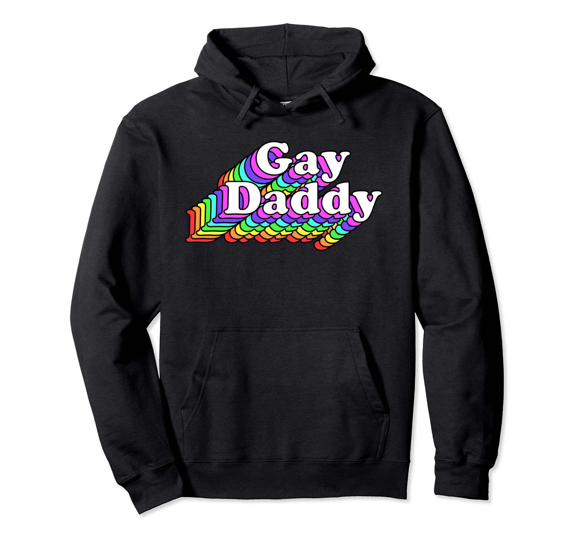 Gay Daddy Rainbow Pride Lgbtq Hoodie - Novelty Apparel for Adults - T-Shirt, Sweatshirt, Hoodie