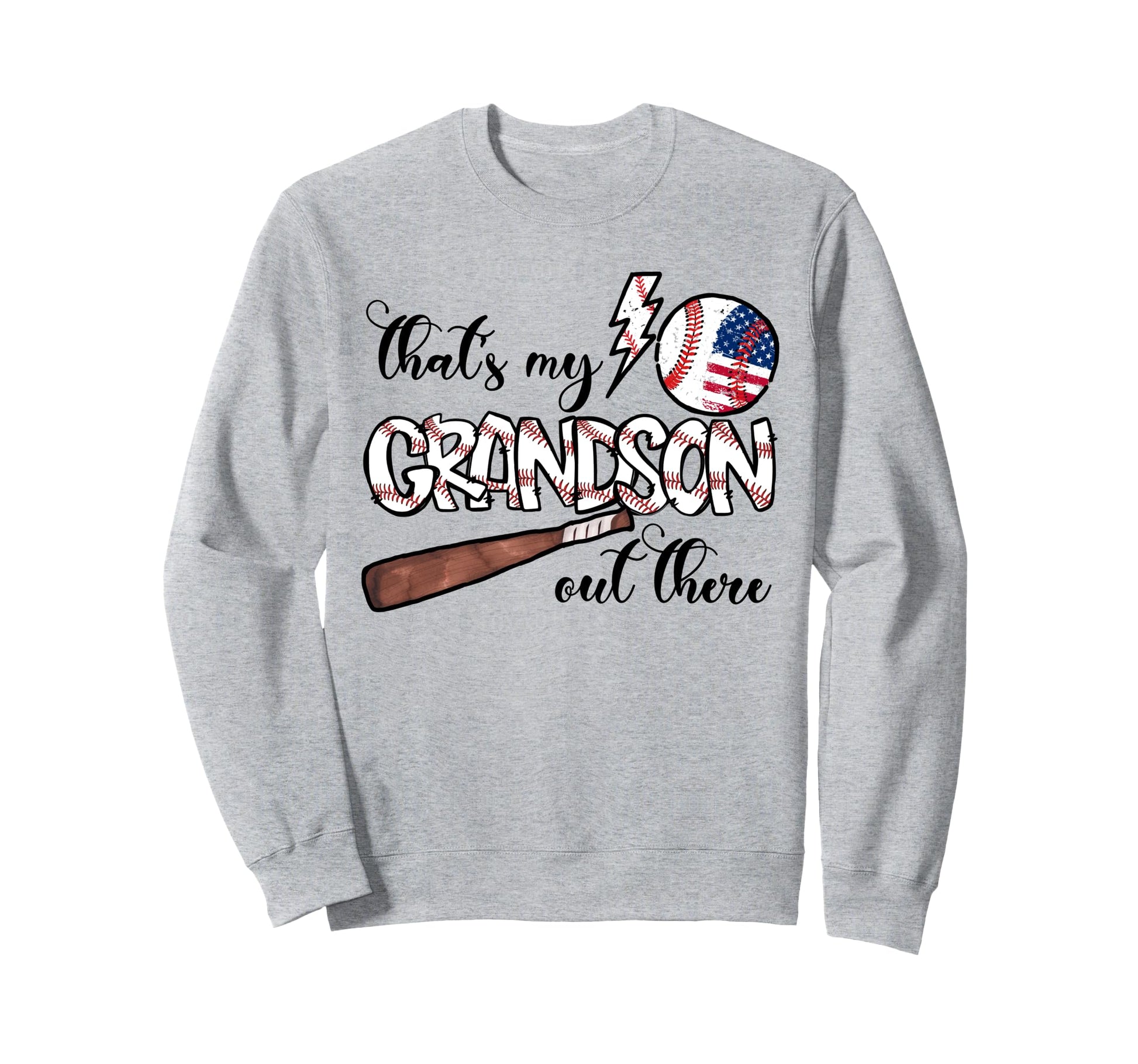 Thats My Grandson Out There Sweatshirt - Streetwear Style for Adults - T-Shirt, Sweatshirt, Hoodie