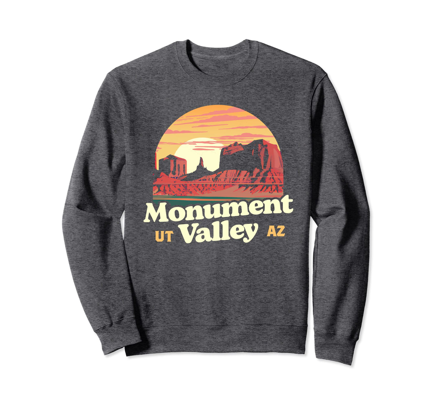 Monument Valley National Park Sweatshirt - Custom Art Print Unisex - T-Shirt, Sweatshirt, Hoodie