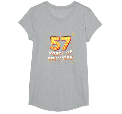 57 Years Epicness Birthday Gift T-Shirt - Graphic Print Men Women - T-Shirt, Sweatshirt, Hoodie