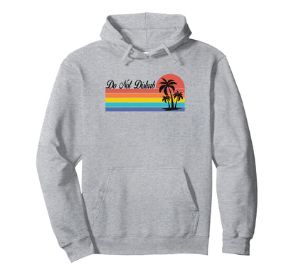 Do Not Disturb Palm Tree Sunset Rainbow Hoodie - Graphic Print Men Women - T-Shirt, Sweatshirt, Hoodie