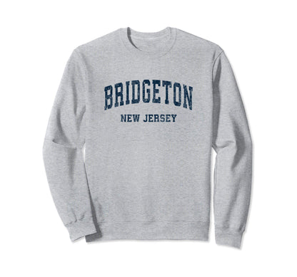 Bridgeton New Jersey Nj Varsity Sweatshirt - Streetwear Style for Adults - T-Shirt, Sweatshirt, Hoodie