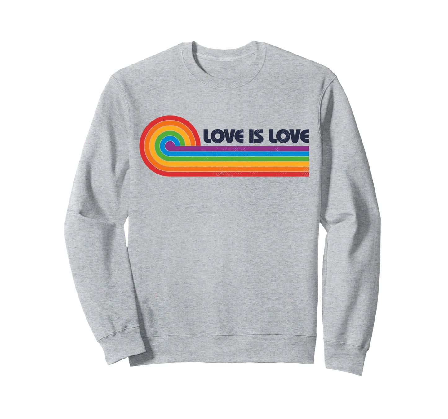 Lgbtq Love Is Love Gay Pride Sweatshirt - Aesthetic Graphic for Adults - T-Shirt, Sweatshirt, Hoodie
