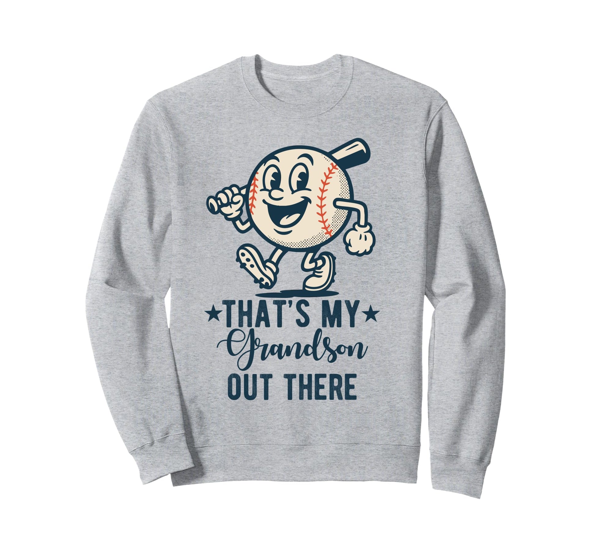 Thats My Grandson Out There Baseball Sweatshirt - Custom Art Print Unisex - T-Shirt, Sweatshirt, Hoodie