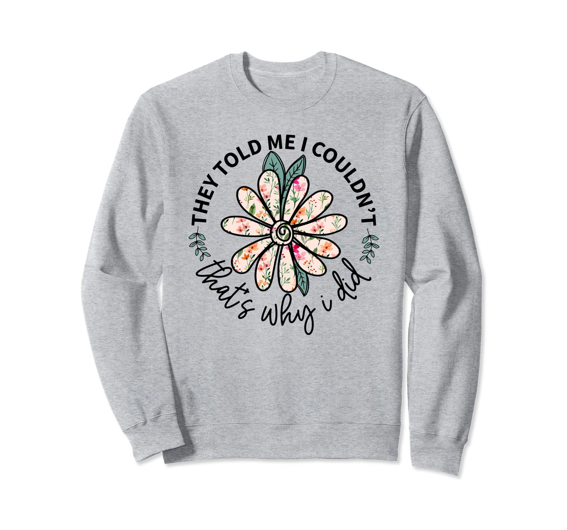 Wildflower Prairie Boho Plant Lover Daisy Sweatshirt - Graphic Print Unisex - T-Shirt, Sweatshirt, Hoodie