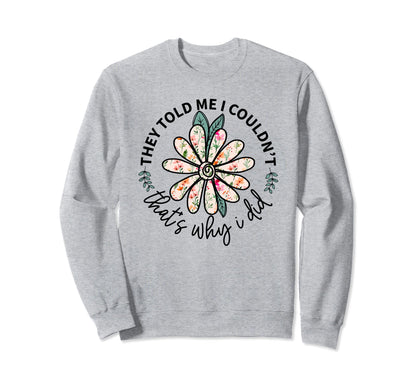 Wildflower Prairie Boho Plant Lover Daisy Sweatshirt - Graphic Print Unisex - T-Shirt, Sweatshirt, Hoodie