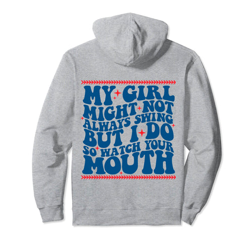My Might Not Always Swing But I Do So Hoodie - Streetwear Style for Adults - T-Shirt, Sweatshirt, Hoodie