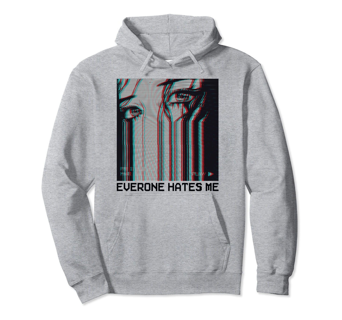 Everyone Hates Me Vaporwave Aesthetic Hoodie - Unique Graphic for Adults - T-Shirt, Sweatshirt, Hoodie